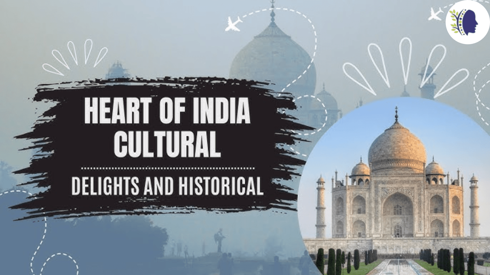 The Cultural Heart of India